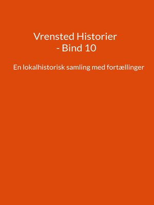 cover image of Vrensted Historier--Bind 10